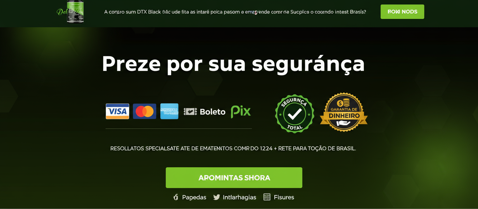 compra segura DTX Black garantia 30 dias satisfação
