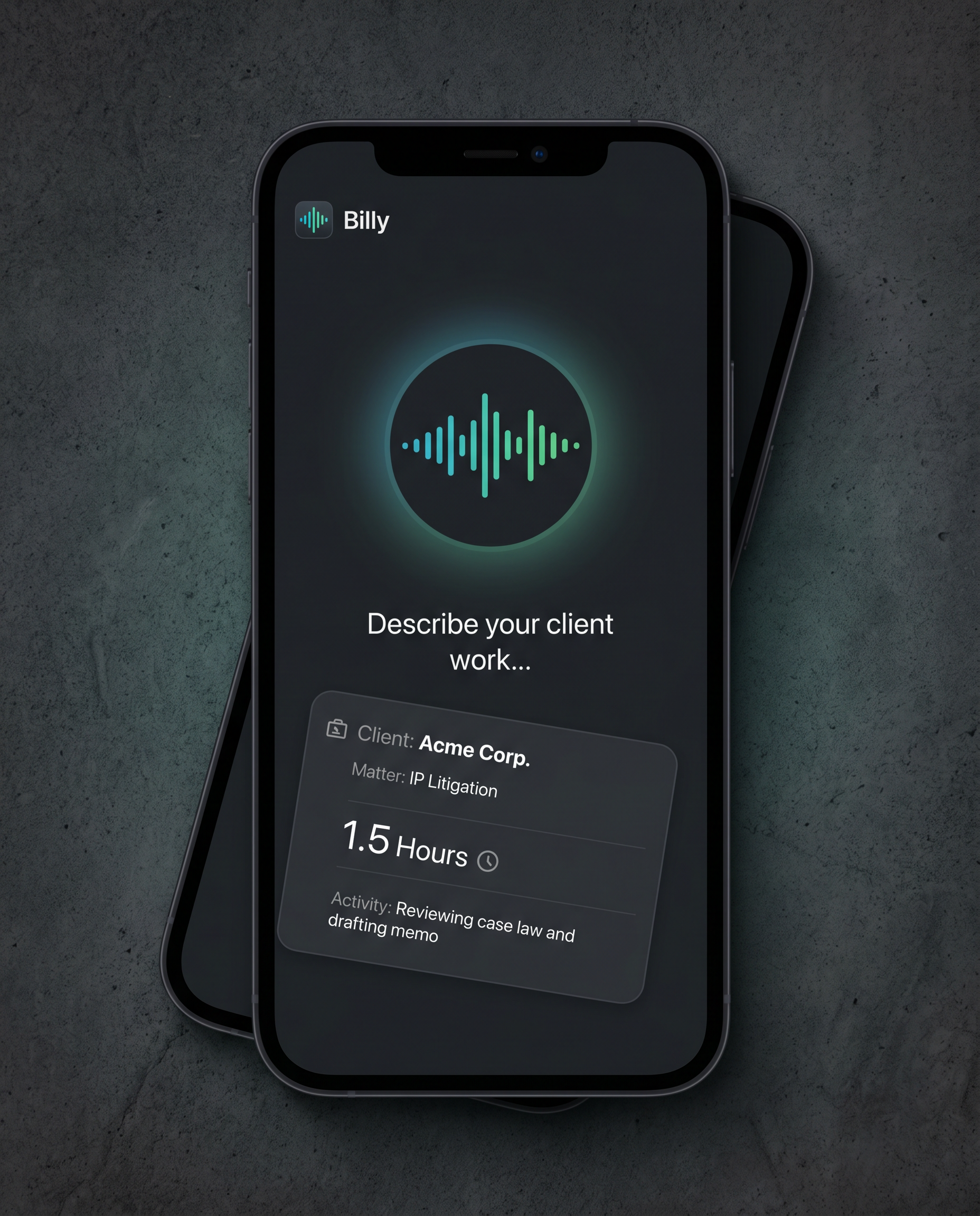 Billy voice billing assistant showing a smartphone interface with voice waveform and time entry suggestions