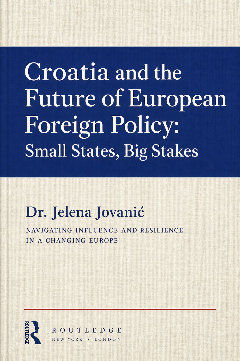 Book cover: Croatia and the Future of European Foreign Policy