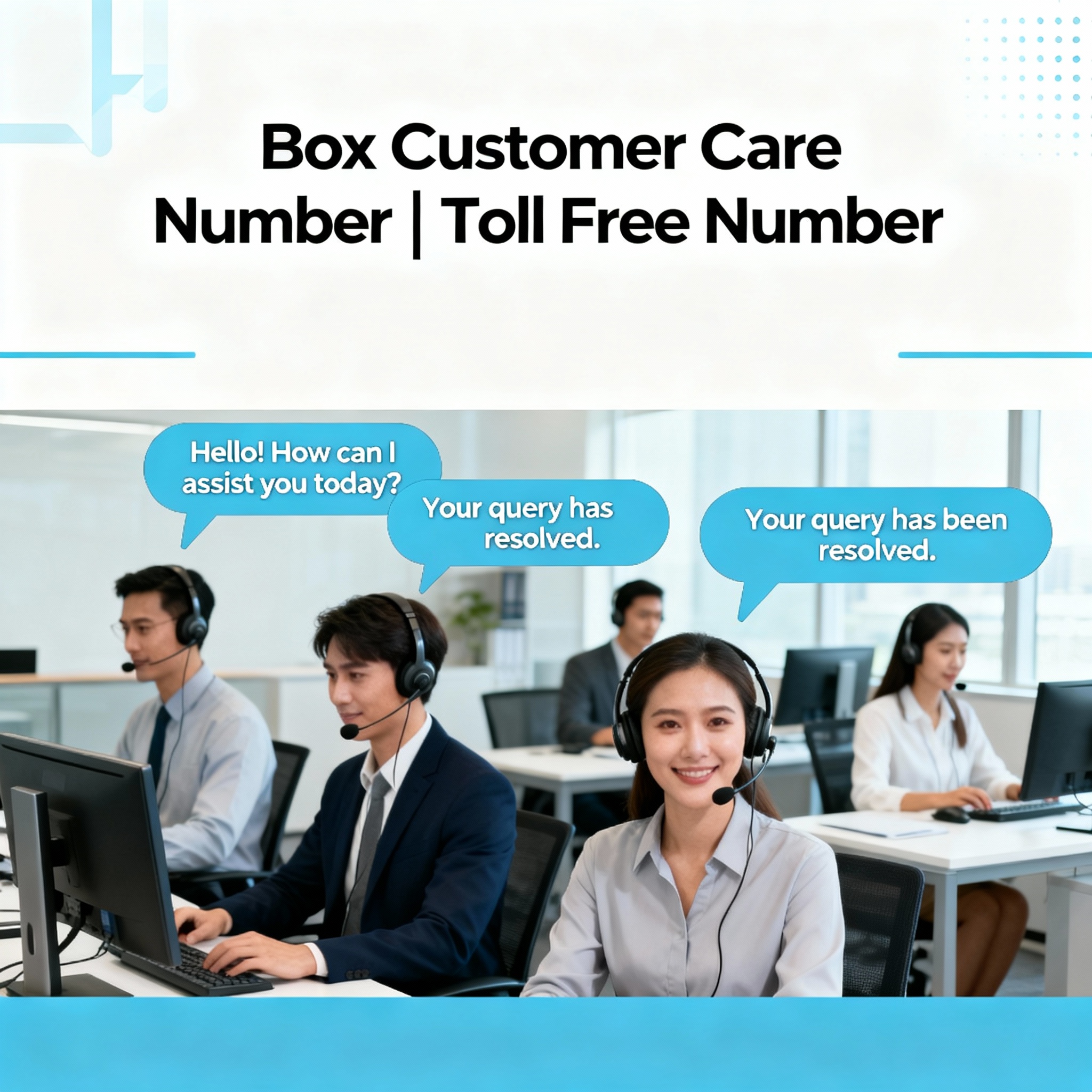 Box Customer Care Number | Toll Free Number